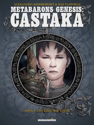 cover image of Metabarons Genesis - Castaka (2014), Volume 1